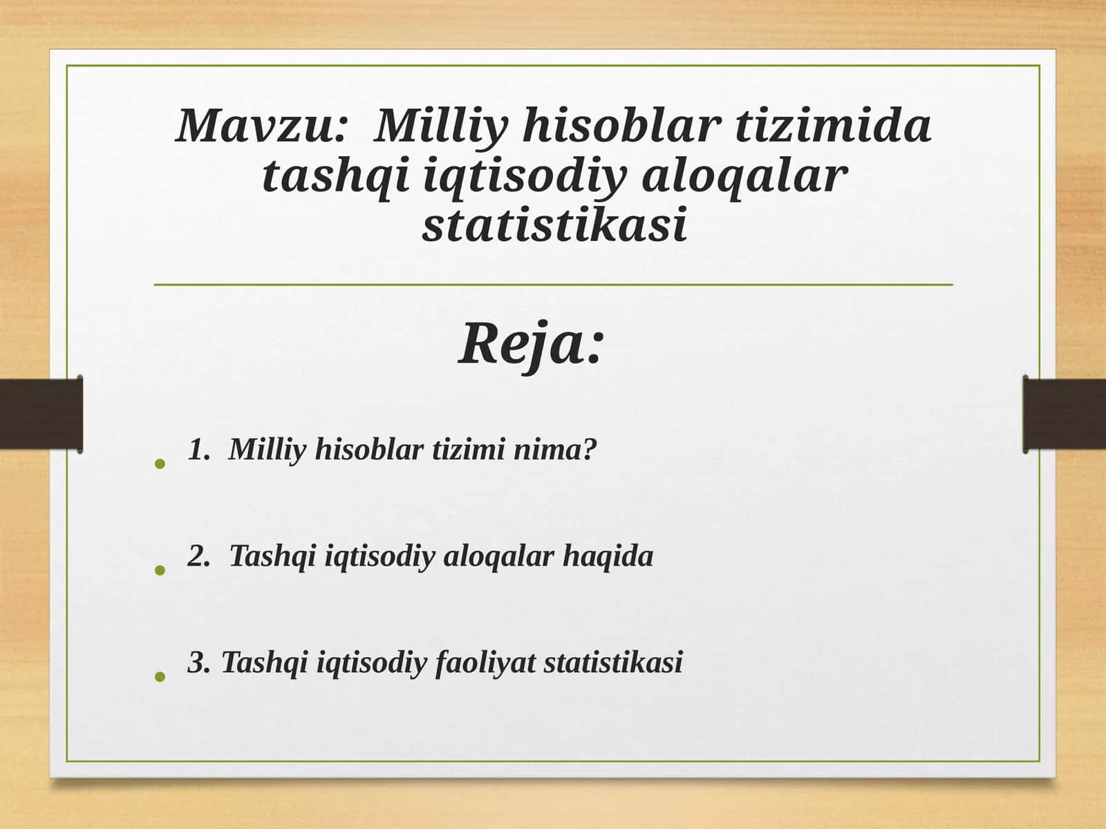 Milliy hisoblar tizimida tashqi iqtisodiy aloqalar statistikasi