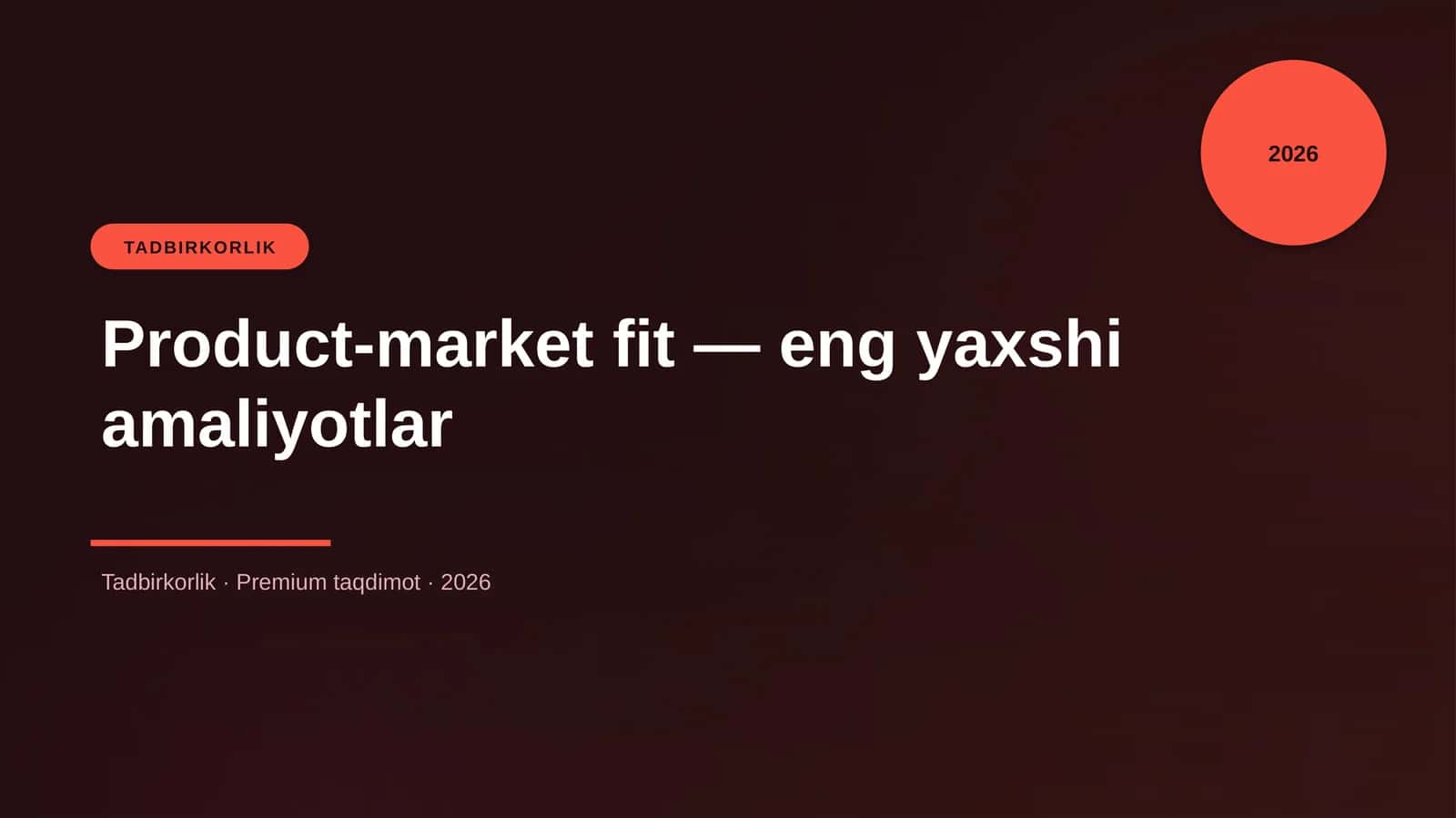Product-market fit — eng yaxshi amaliyotlar