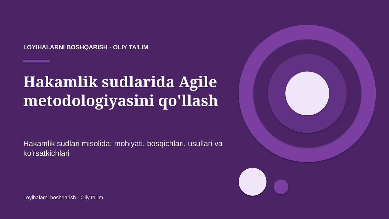 Hakamlik sudlarida Agile metodologiyasini qo'llash