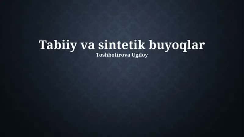 Tabiiy va sintetik buyoqlar