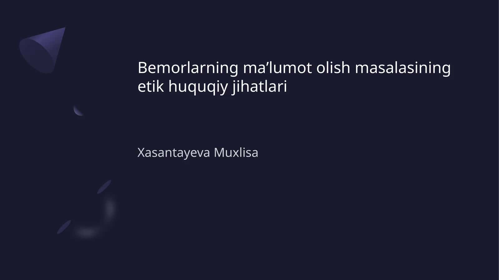 Bemorlarning maʼlumot olish masalasining etik huquqiy jihatlari
