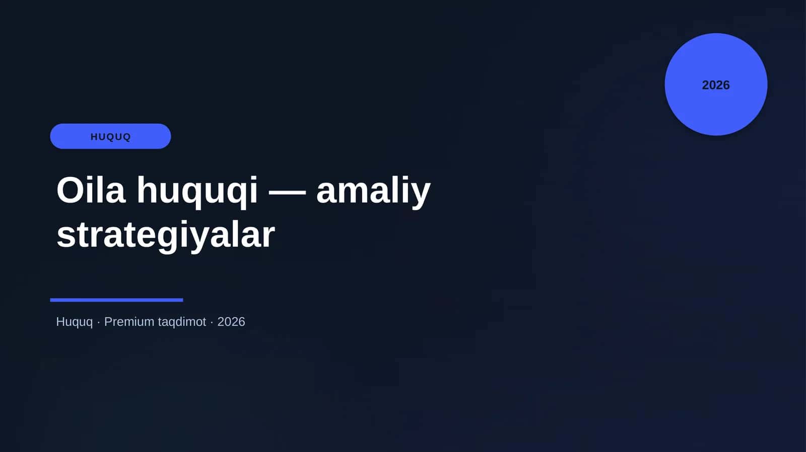 Oila huquqi — amaliy strategiyalar