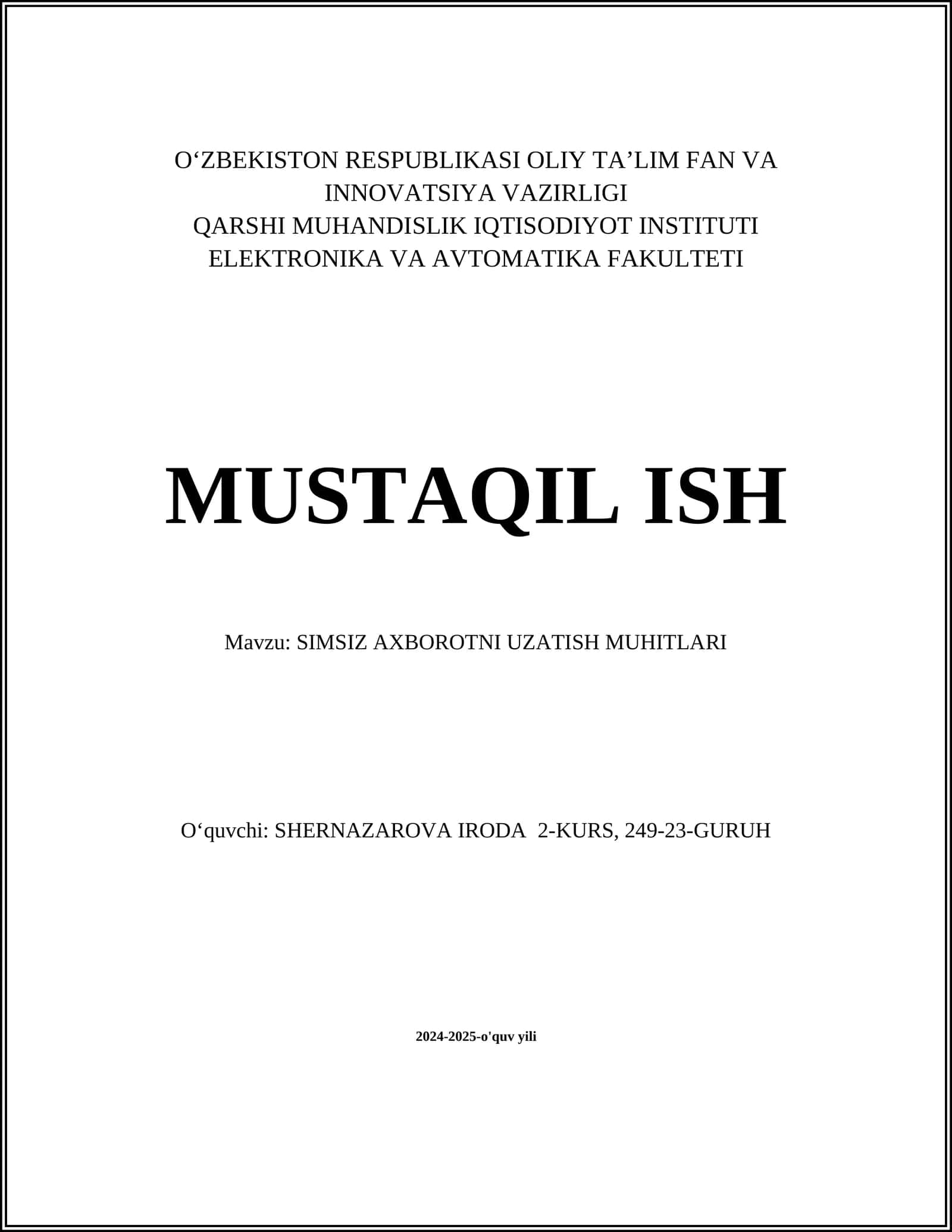 SIMSIZ AXBOROTNI UZATISH MUHITLARI
