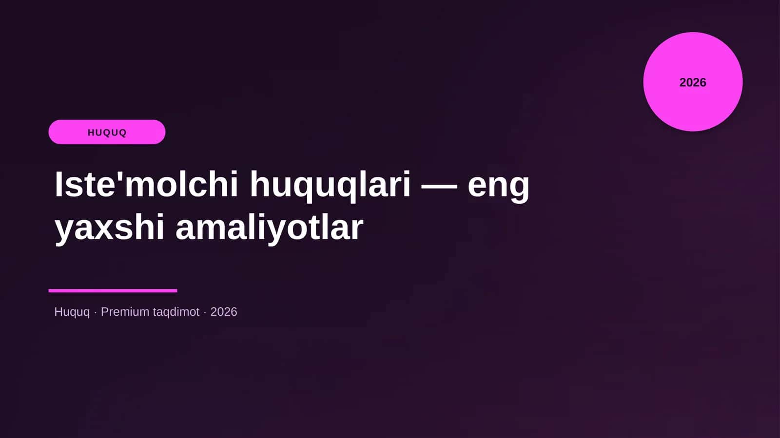 Iste'molchi huquqlari — eng yaxshi amaliyotlar