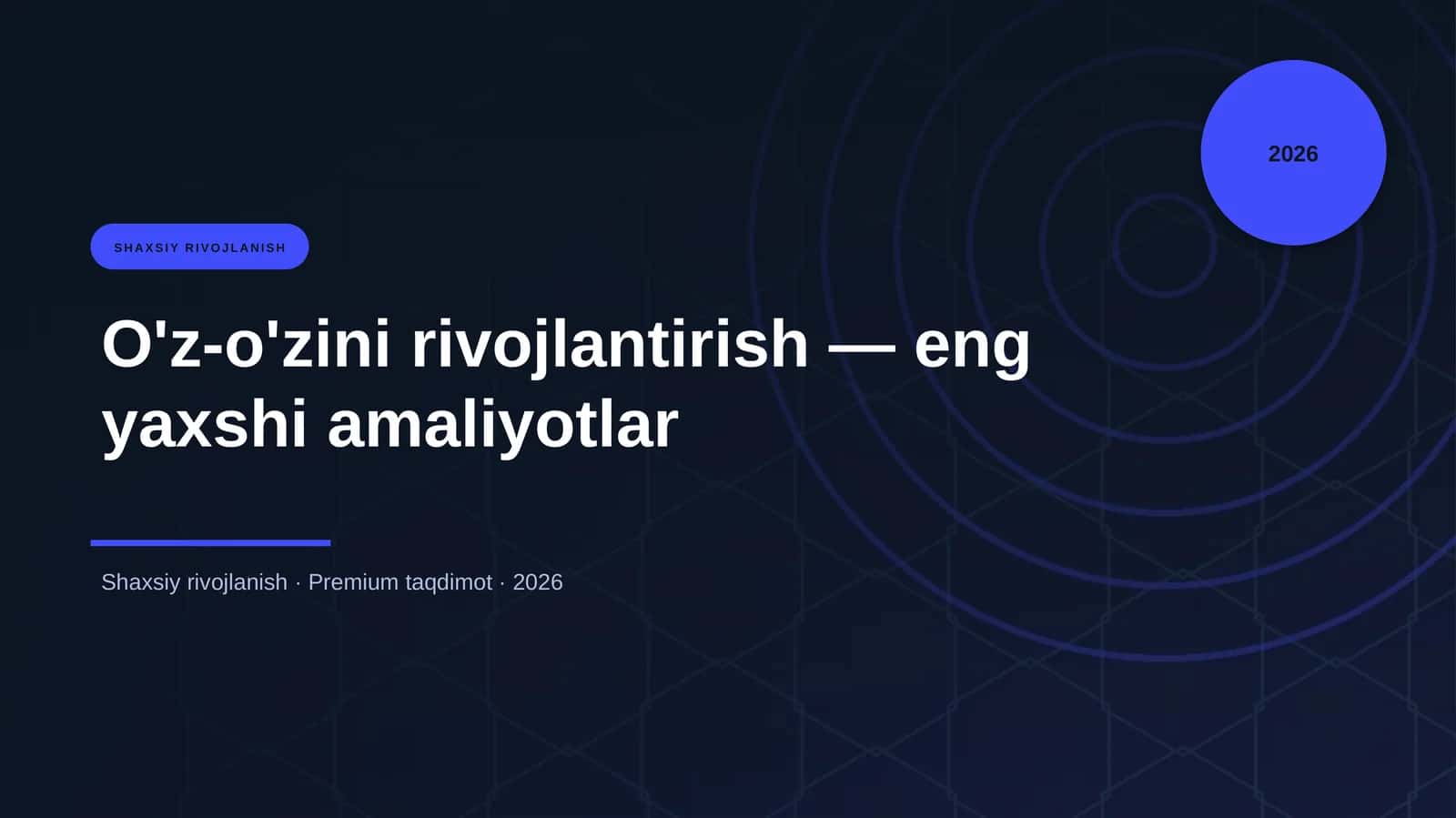 O'z-o'zini rivojlantirish — eng yaxshi amaliyotlar