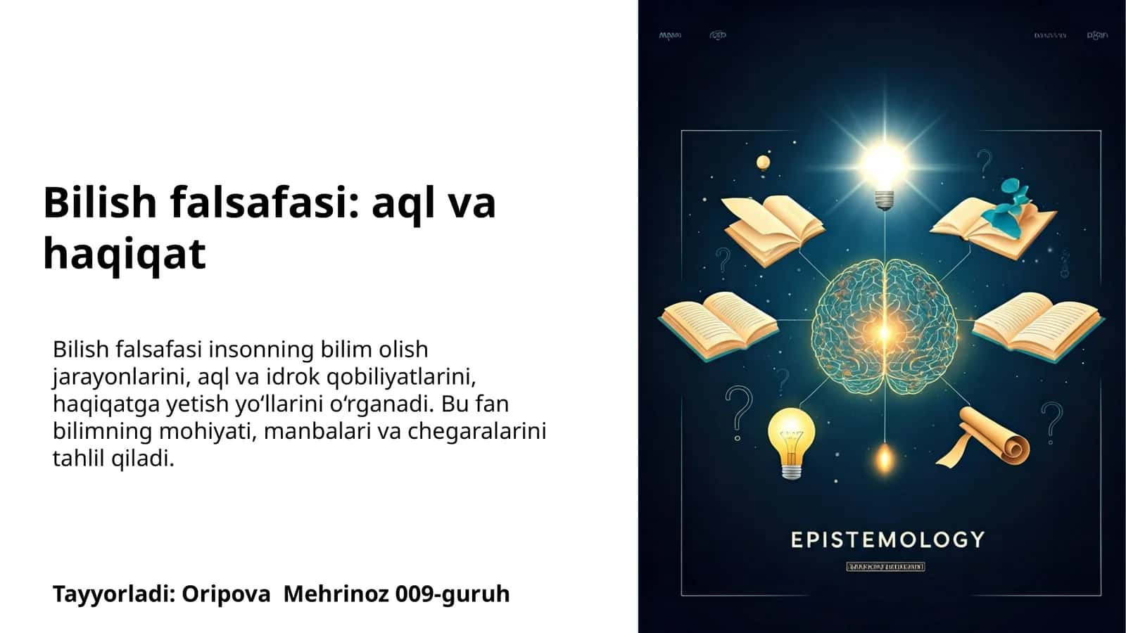 Bilish falsafasi: aql va haqiqat