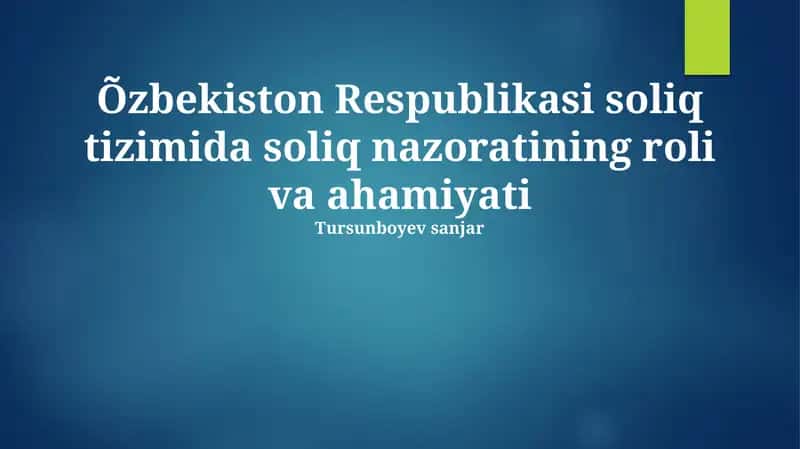 Soliq nazorati sohasidagi muammolar va ularni hal etish yo'llari