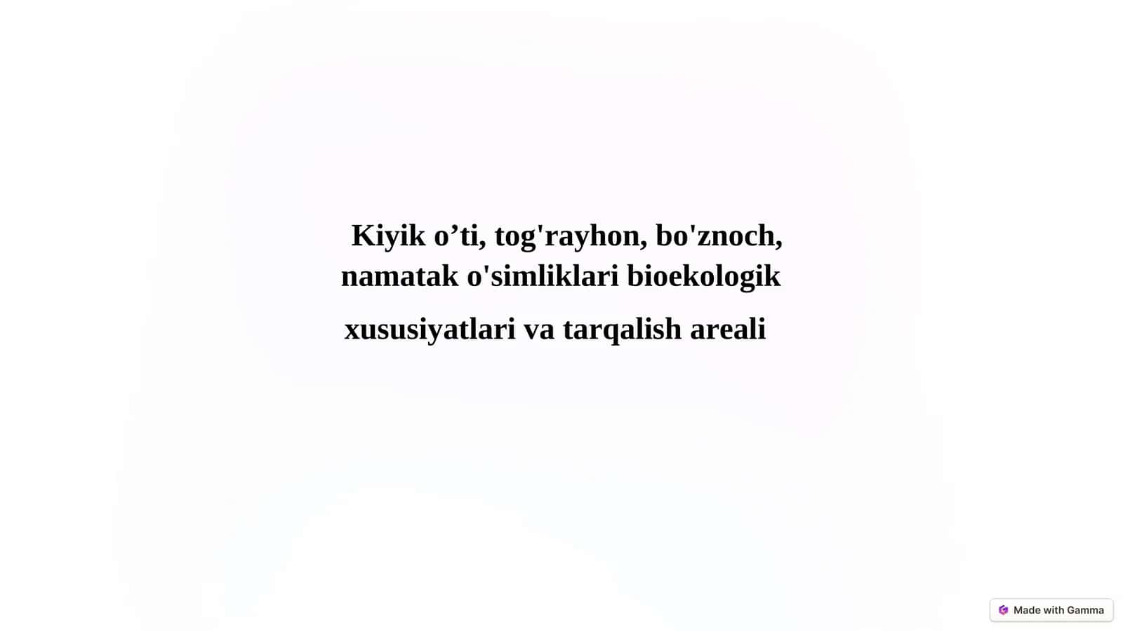 Kiyik O'ti: Cho'l va Tog' Etaklarining Shifobaxsh Giyohi