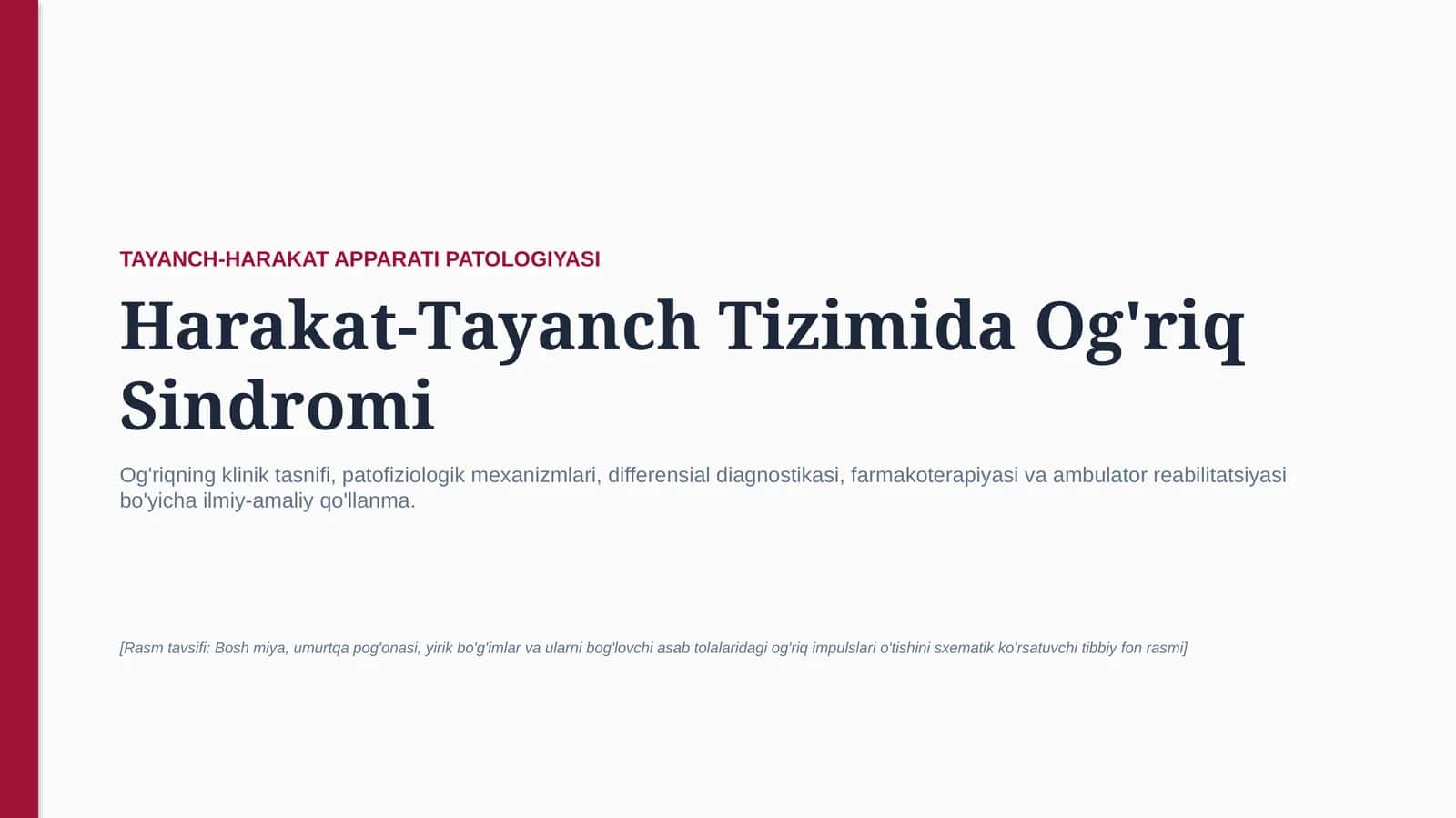 Harakat-tayanch tizimida og‘riqli sindrom | 15 slaydli tibbiy taqdimot