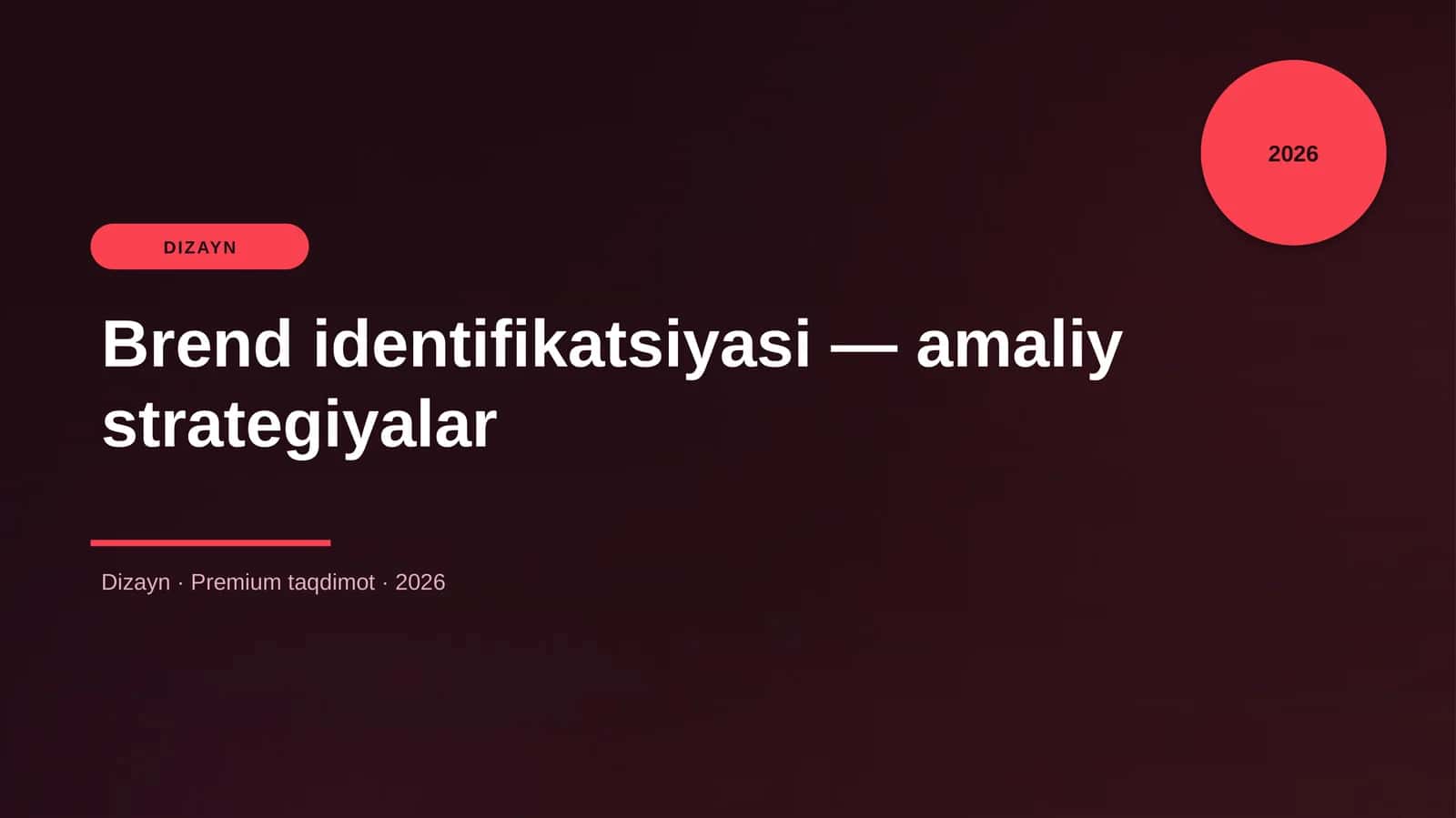 Brend identifikatsiyasi — amaliy strategiyalar