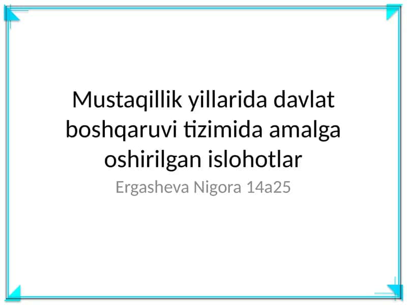 Mustaqillik yillarida davlat boshqaruvi tizimida amalga oshirilgan islohotlar