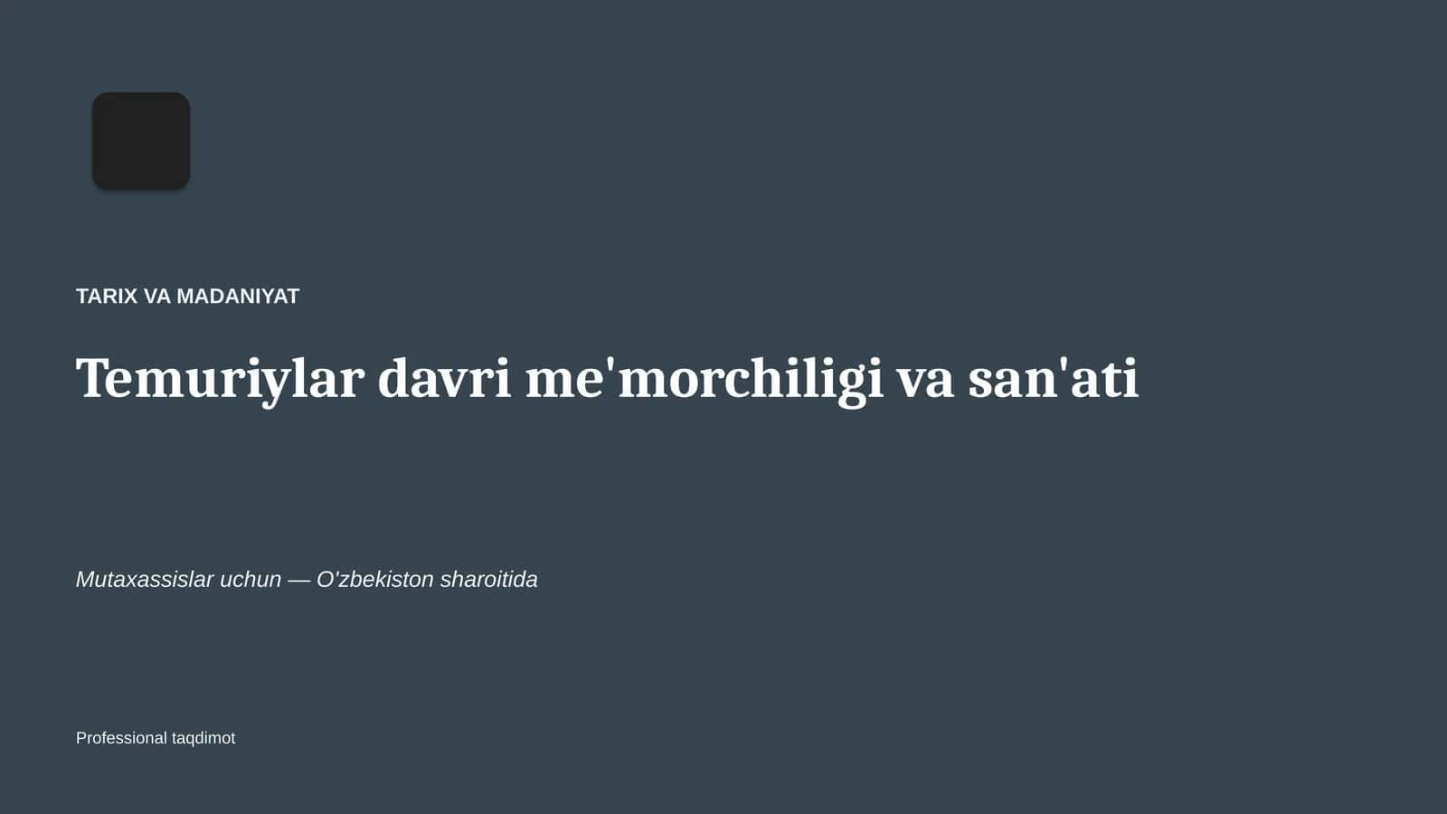 Temuriylar davri me'morchiligi va san'ati