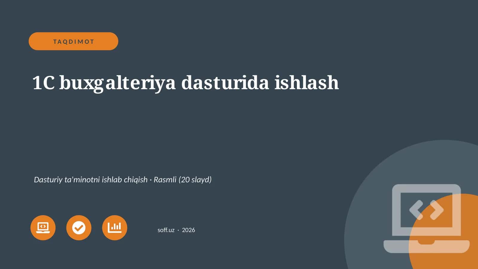 1C buxgalteriya dasturida ishlash