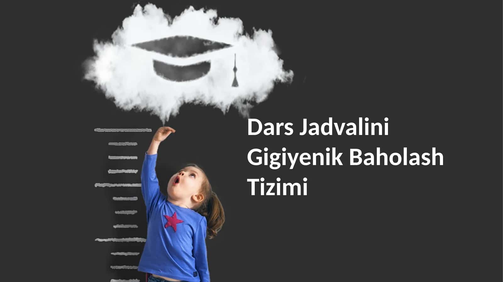 Dars Jadvalini Gigiyenik Baholash Tizimi