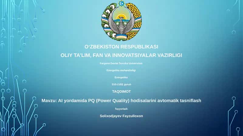 AI yordamida PQ (Power Quality) hodisalarini avtomatik tasniflash