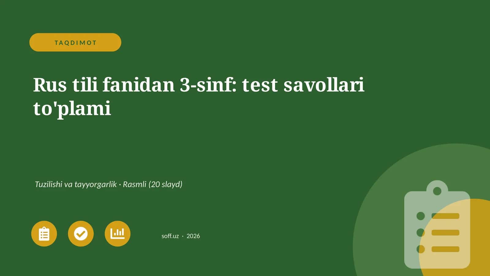 Rus tili fanidan 3-sinf: test savollari to'plami