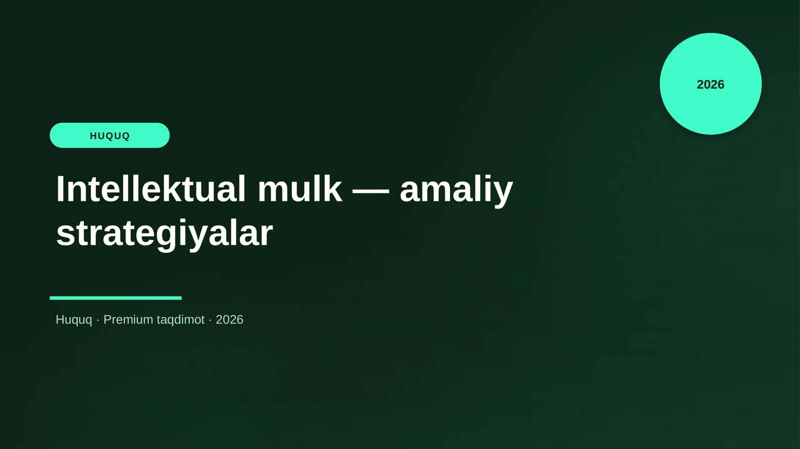 Intellektual mulk — amaliy strategiyalar