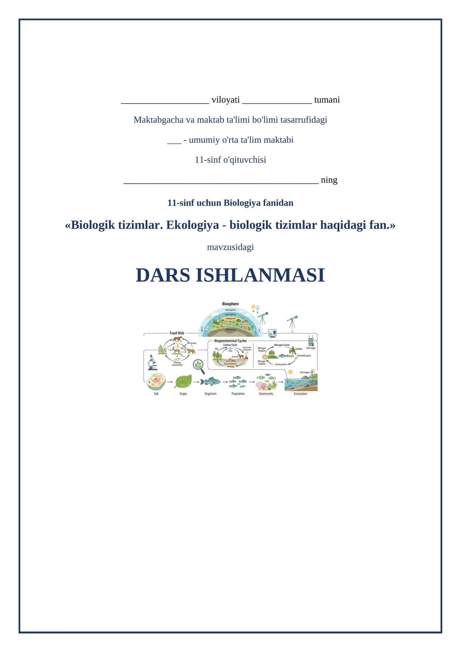 Lesson on Biologik tizimlar.Ekologiya-biologik tizimlar haqidagi fan, 11-sinf