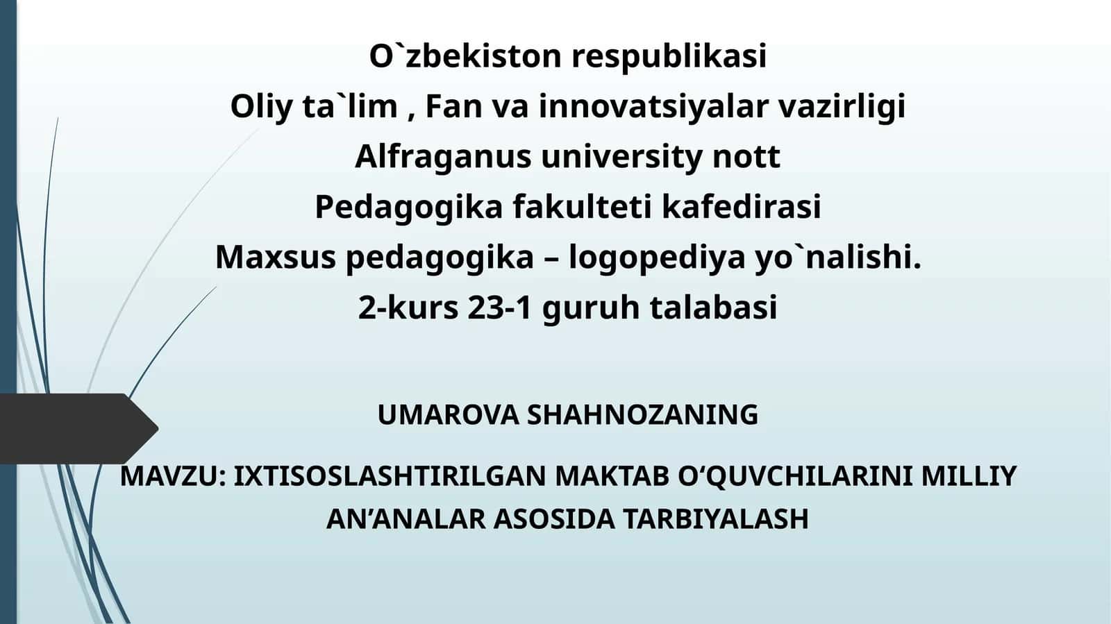 IXTISOSLASHTIRILGAN MAKTAB O‘QUVCHILARINI MILLIY AN’ANALAR ASOSIDA TARBIYALASH