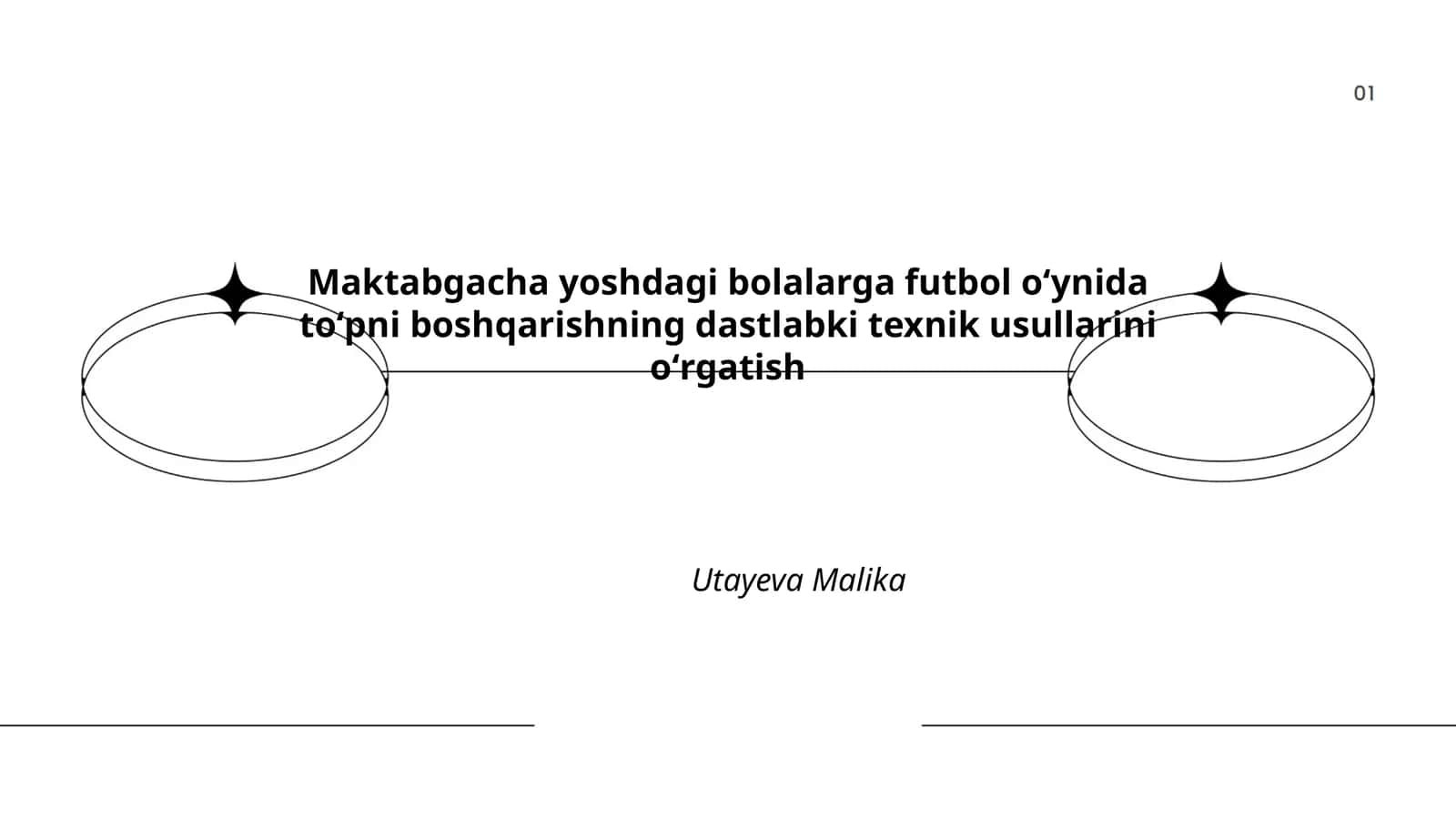Maktabgacha yoshdagi bolalarga futbol oʻynida toʻpni boshqarishning dastlabki texnik usullarini oʻrgatish