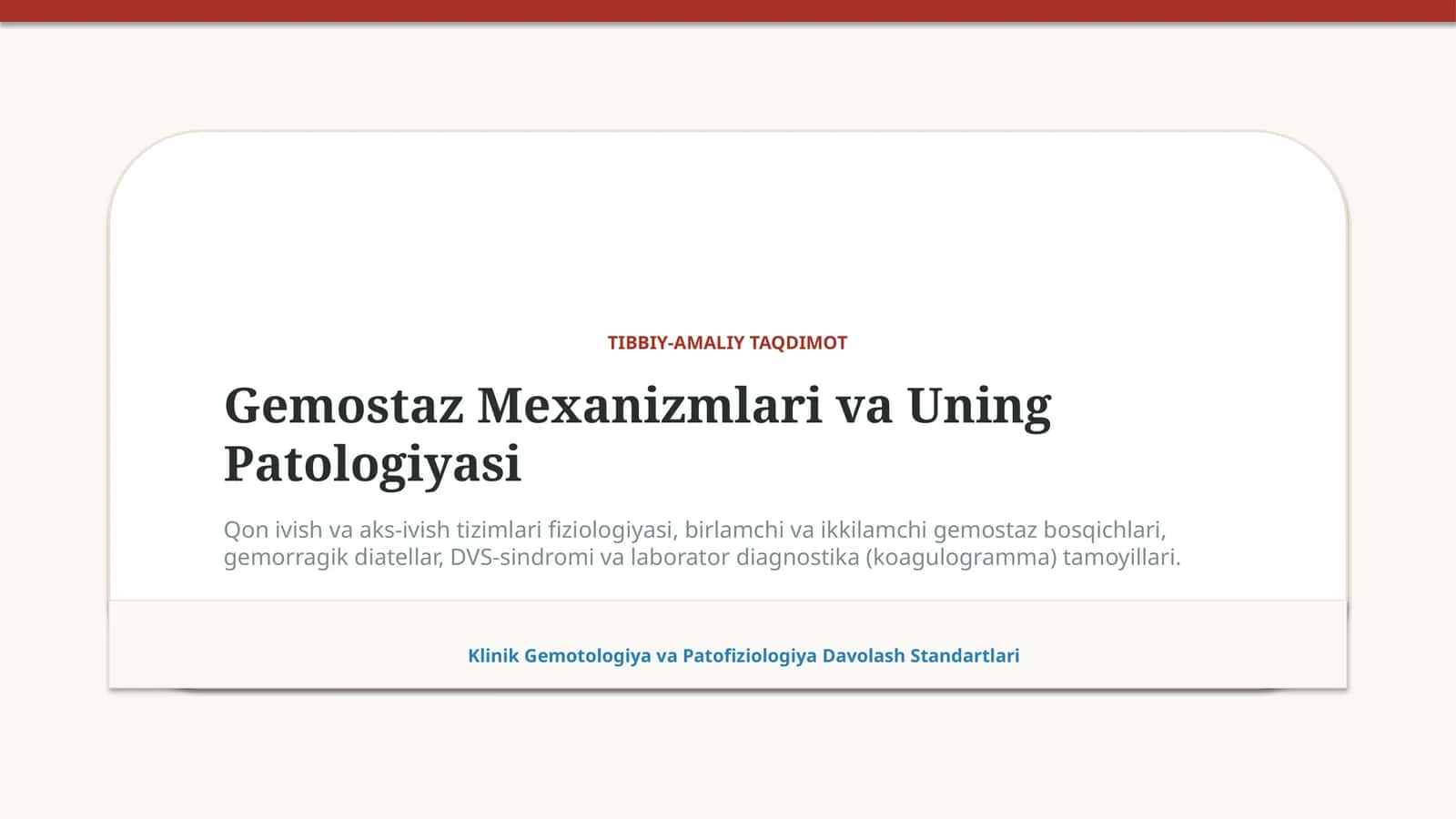 Gemostaz mexanizmlari va uning patologiyasi | 15 slayd