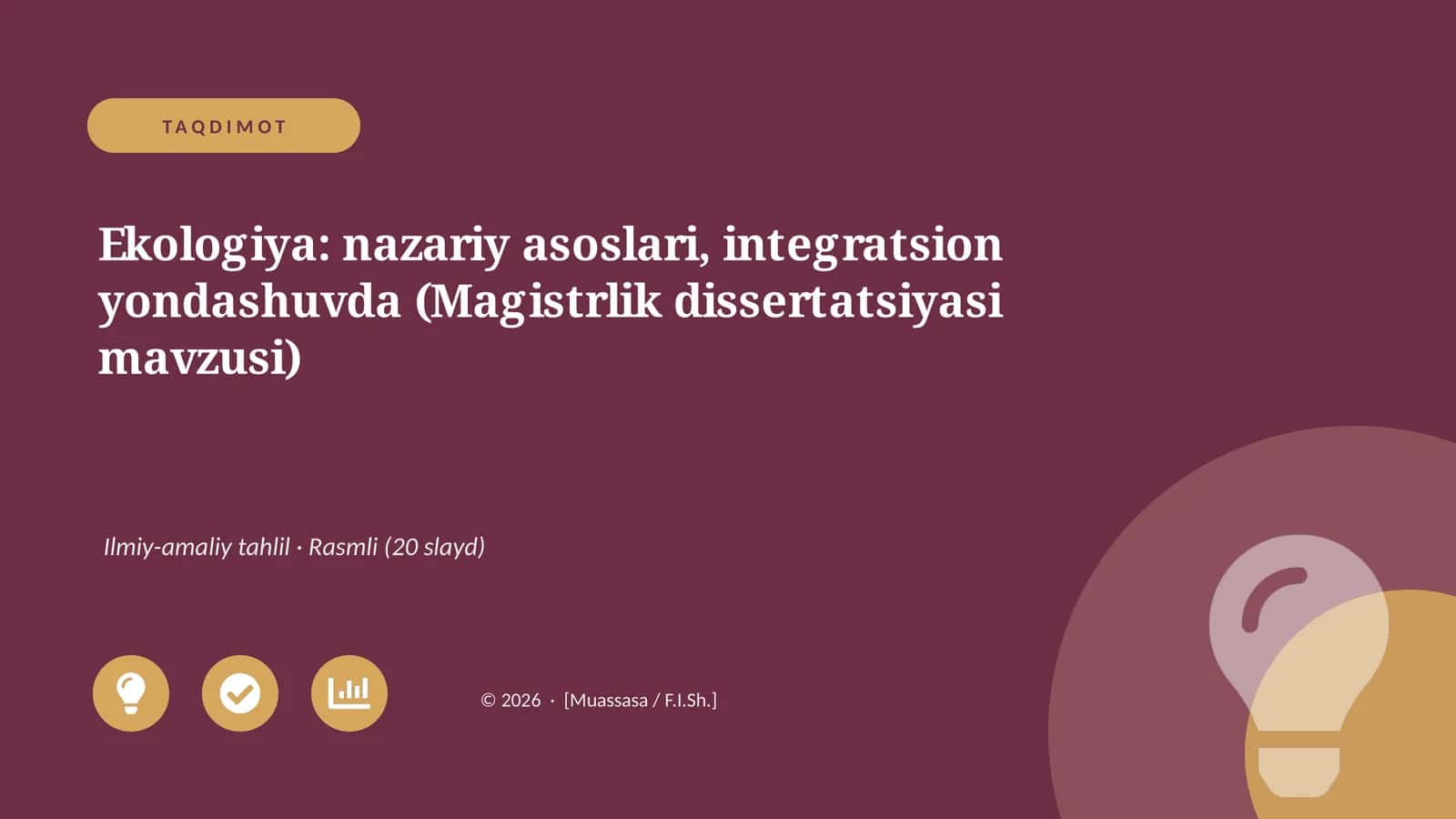 Ekologiya: nazariy asoslari, integratsion yondashuvda (Magistrlik dissertatsiyasi mavzusi)