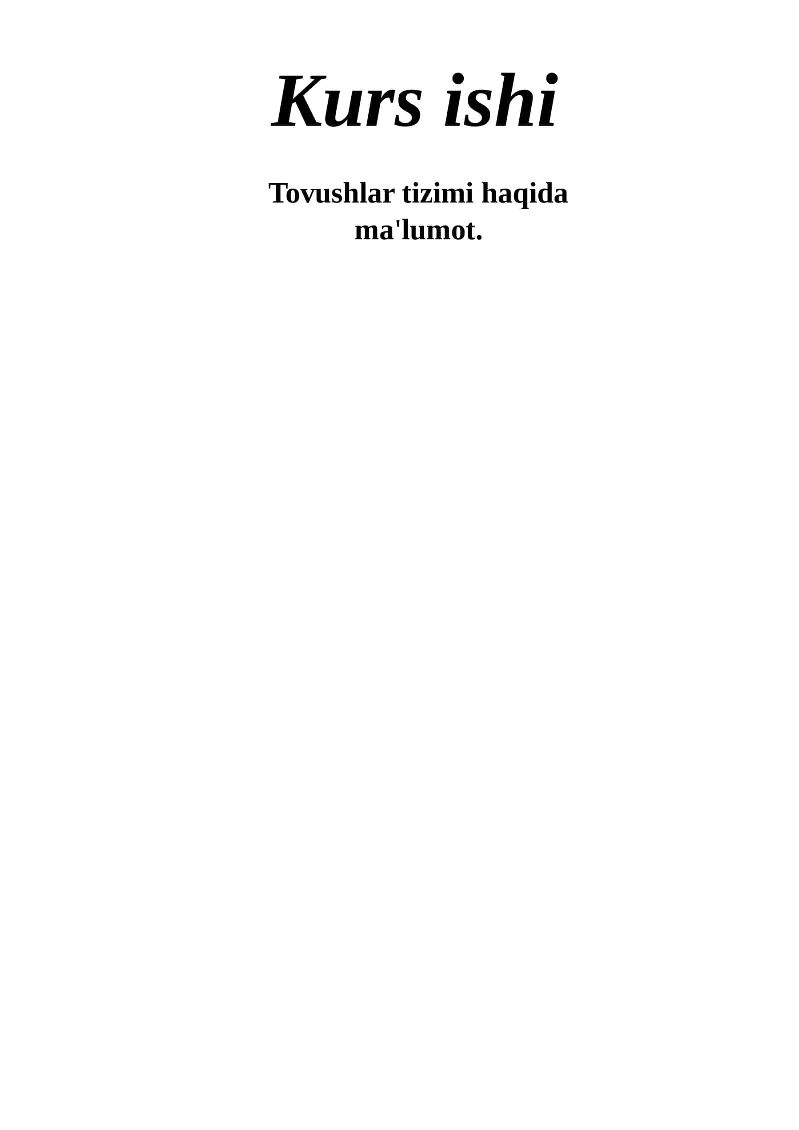 Tovushlar tizimi haqida ma'lumot