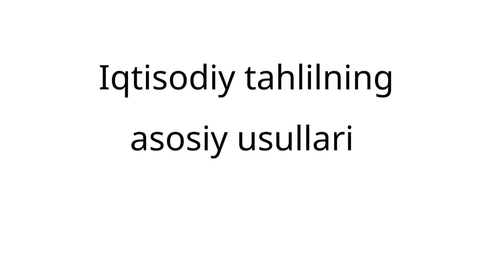 Iqtisodiytahlilningasosiyusullari