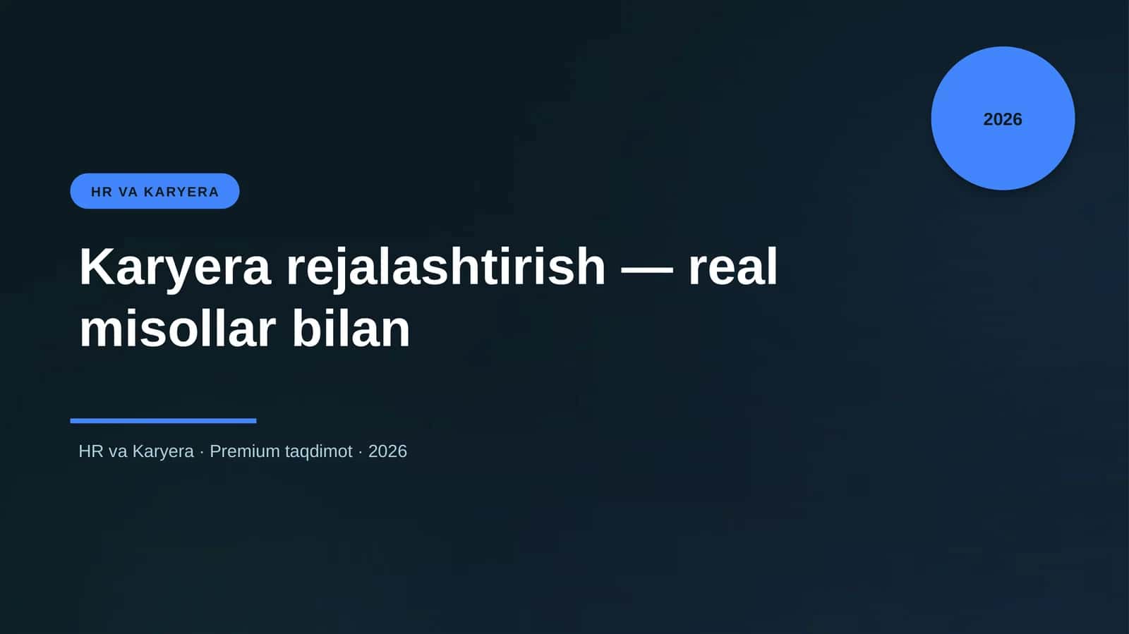 Karyera rejalashtirish — real misollar bilan