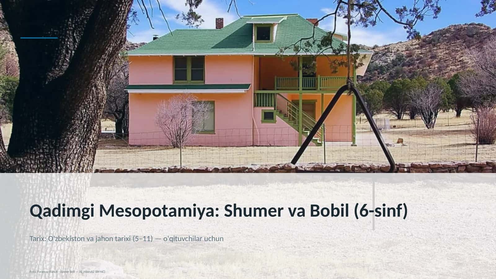 Qadimgi Mesopotamiya: Shumer va Bobil (6-sinf)