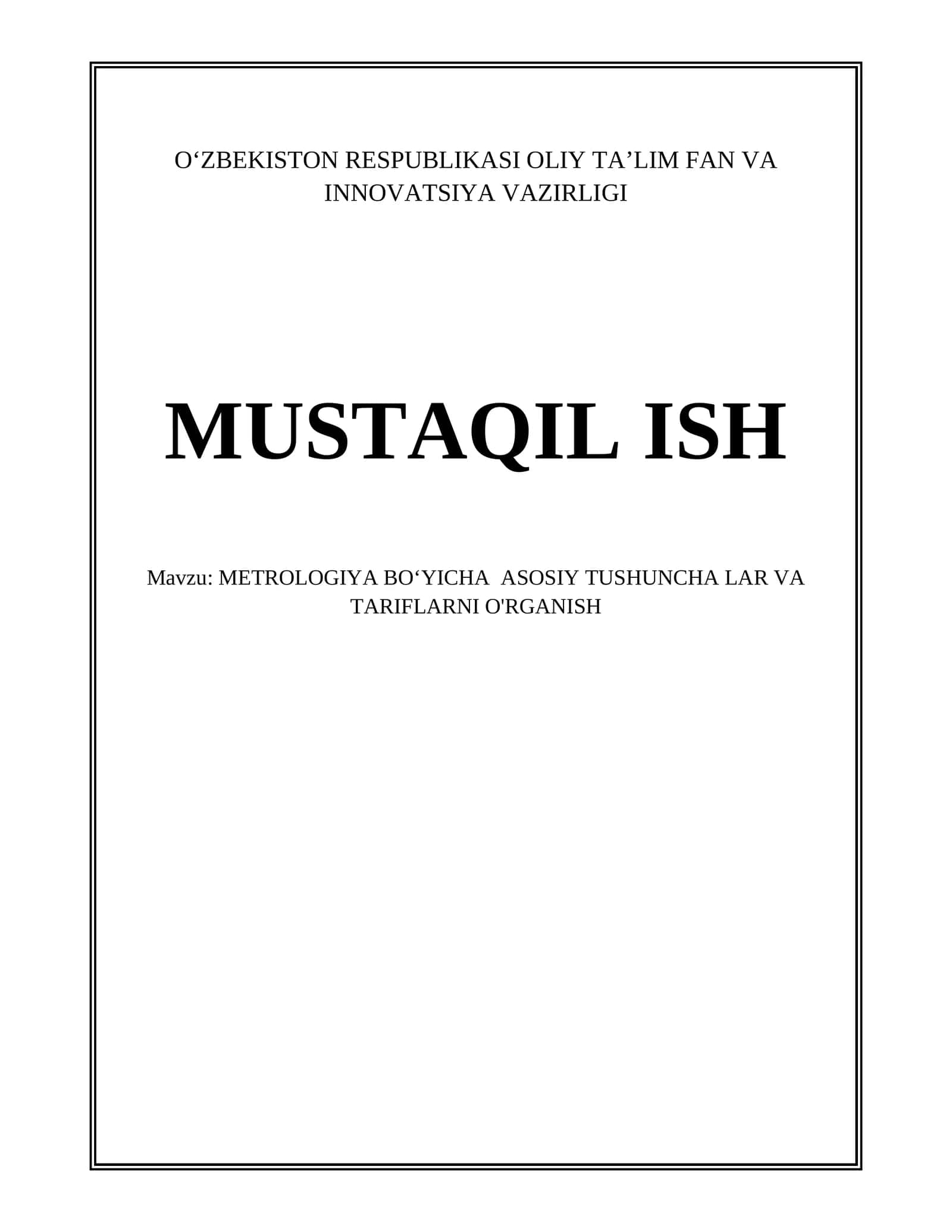 METROLOGIYA BO‘YICHA ASOSIY TUSHUNCHA LAR VA TARIFLARNI O'RGANISH