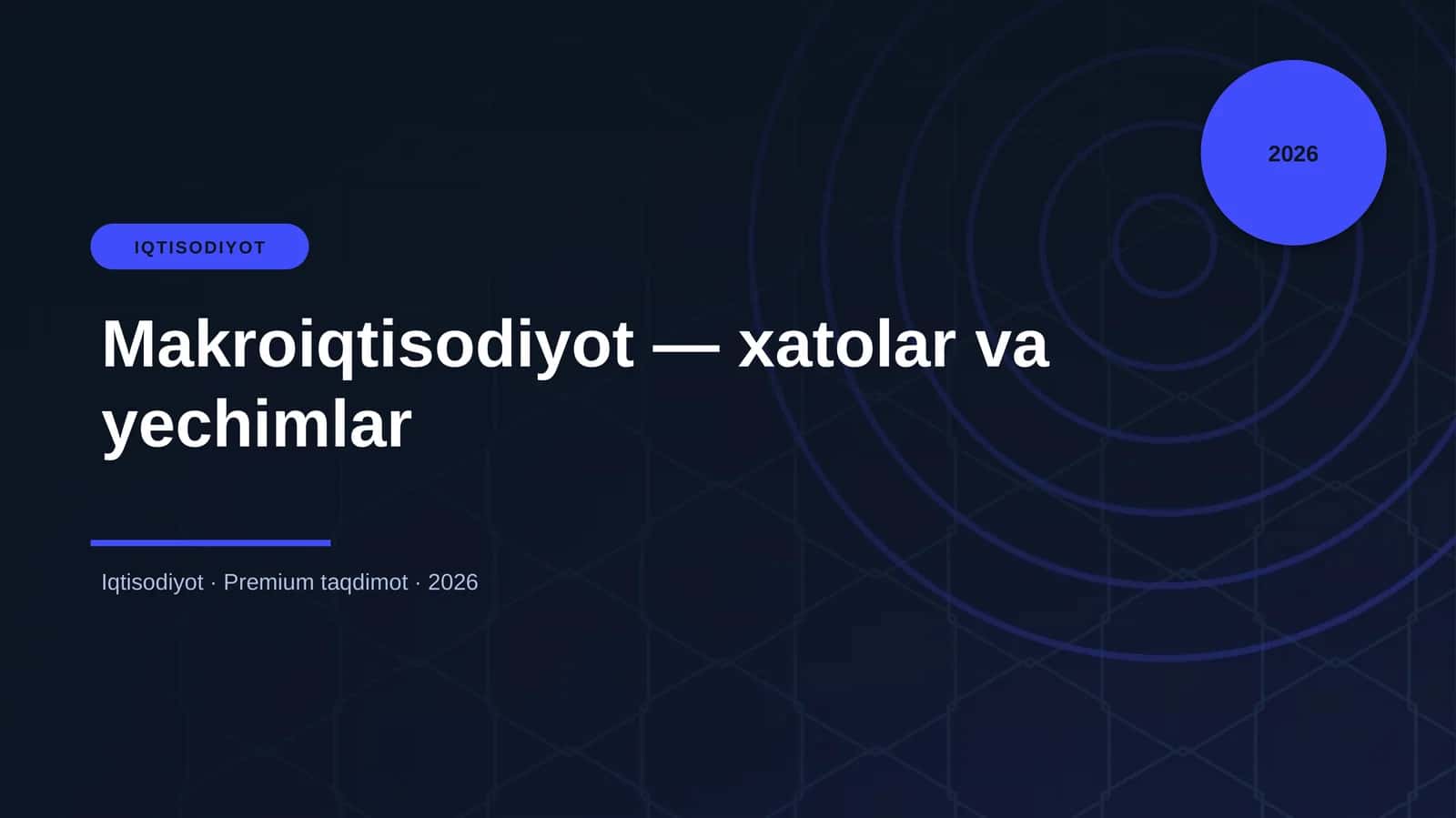 Makroiqtisodiyot — xatolar va yechimlar