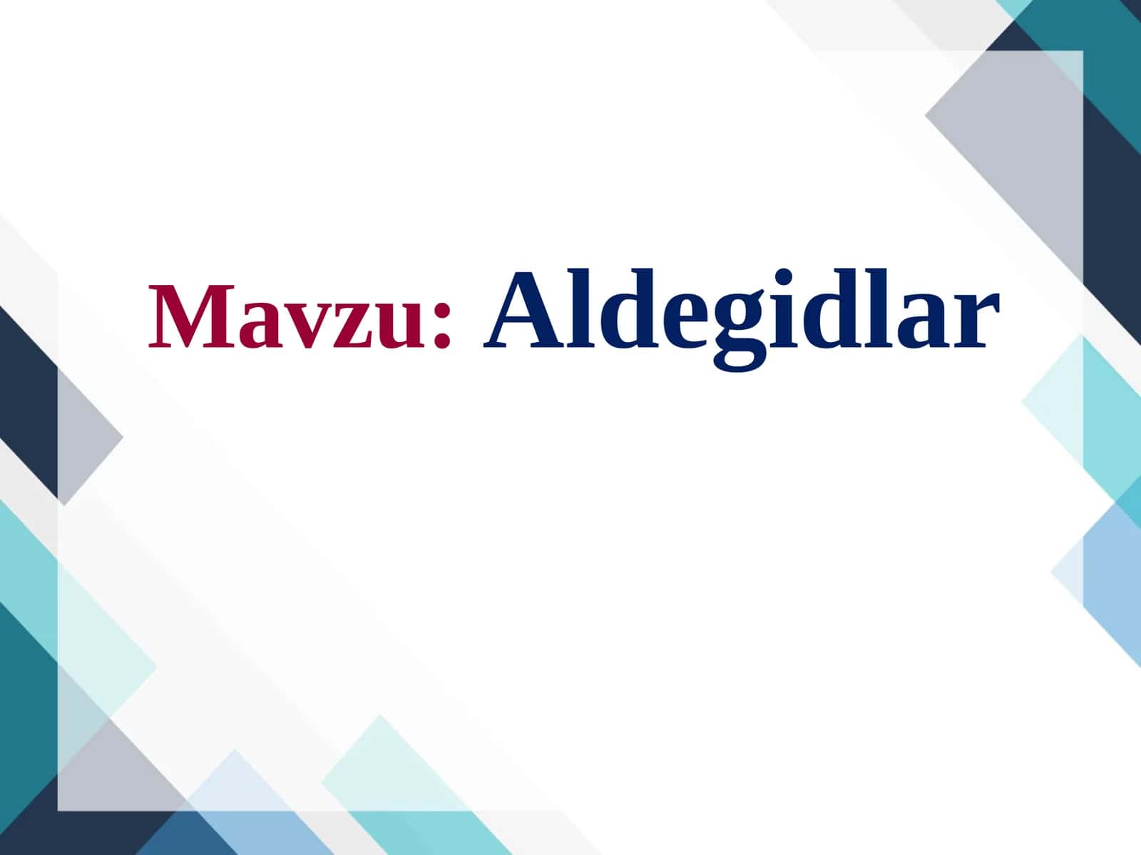 Aldegidlar
