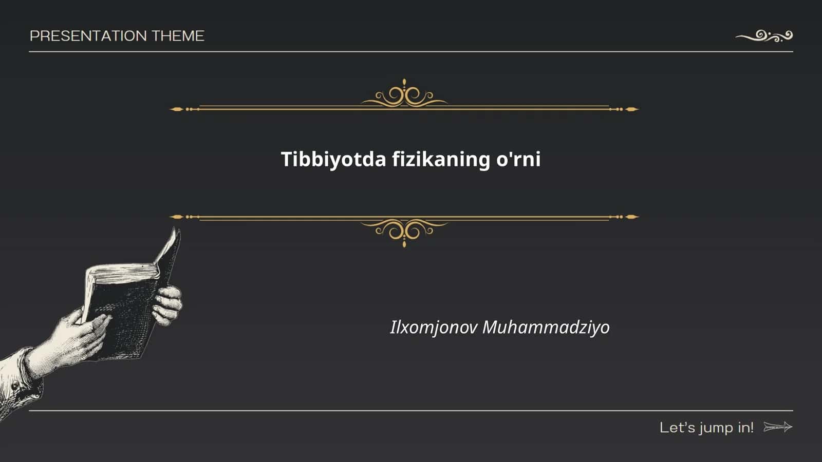 Tibbiyotda fizikaning o'rni