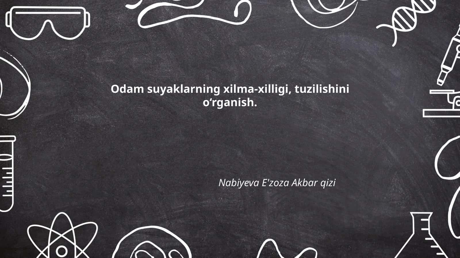 Odam suyaklarning xilma-xilligi, tuzilishini o‘rganish