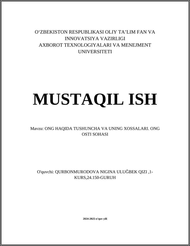 ONG HAQIDA TUSHUNCHA VA UNING XOSSALARI