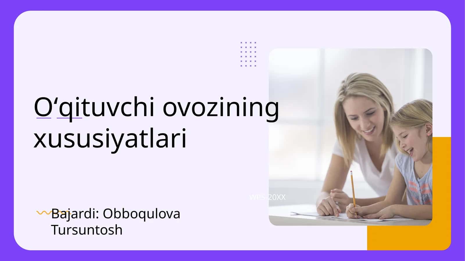 Oʻqituvchiovoziningxususiyatlari
