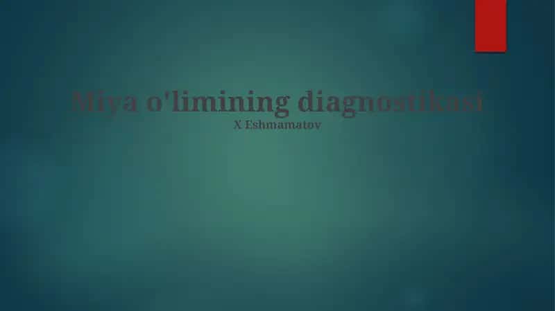 Miya o'limining diagnostikasi