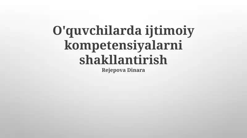 Ijtimoiy kompetensiyalarni shakllantirish