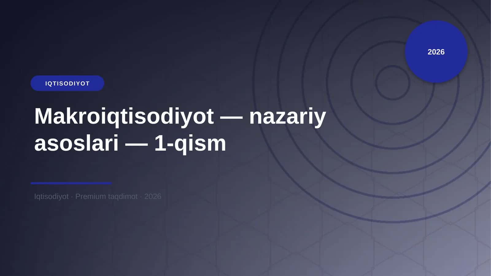 Makroiqtisodiyot — nazariy asoslari — 1-qism