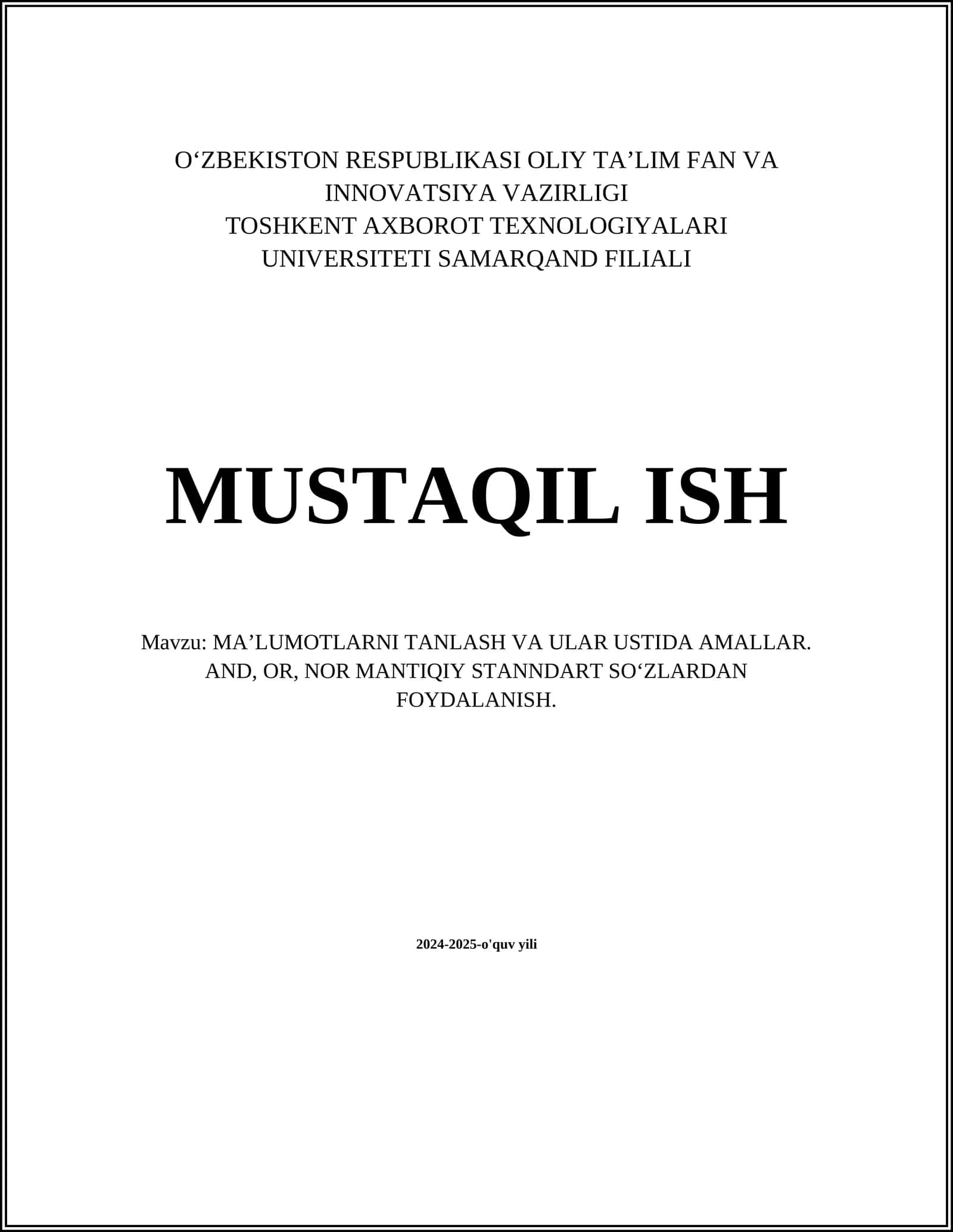MA’LUMOTLARNI TANLASH VA ULAR USTIDA AMALLAR