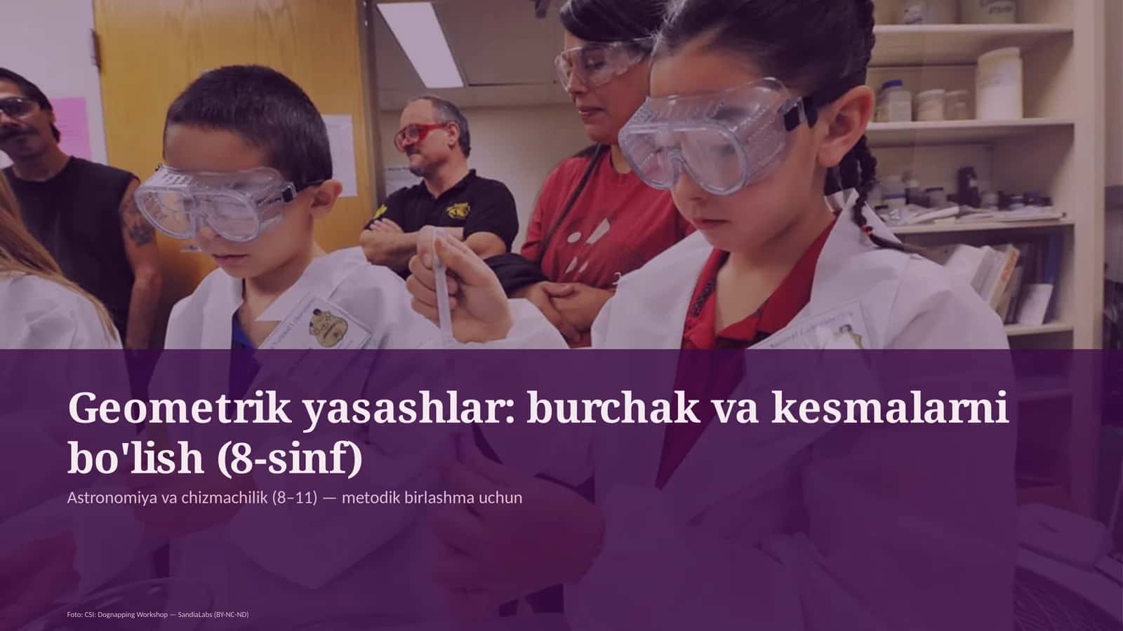 Geometrik yasashlar: burchak va kesmalarni bo'lish (8-sinf)