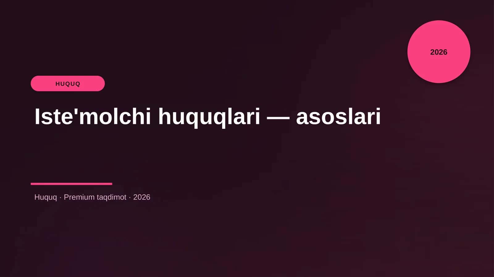 Iste'molchi huquqlari — asoslari