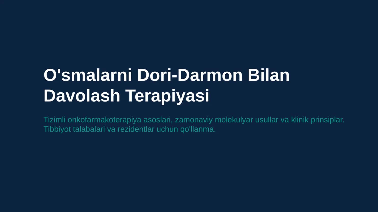 O'smalarni Dori-Darmon Bilan Davolash Terapiyasi