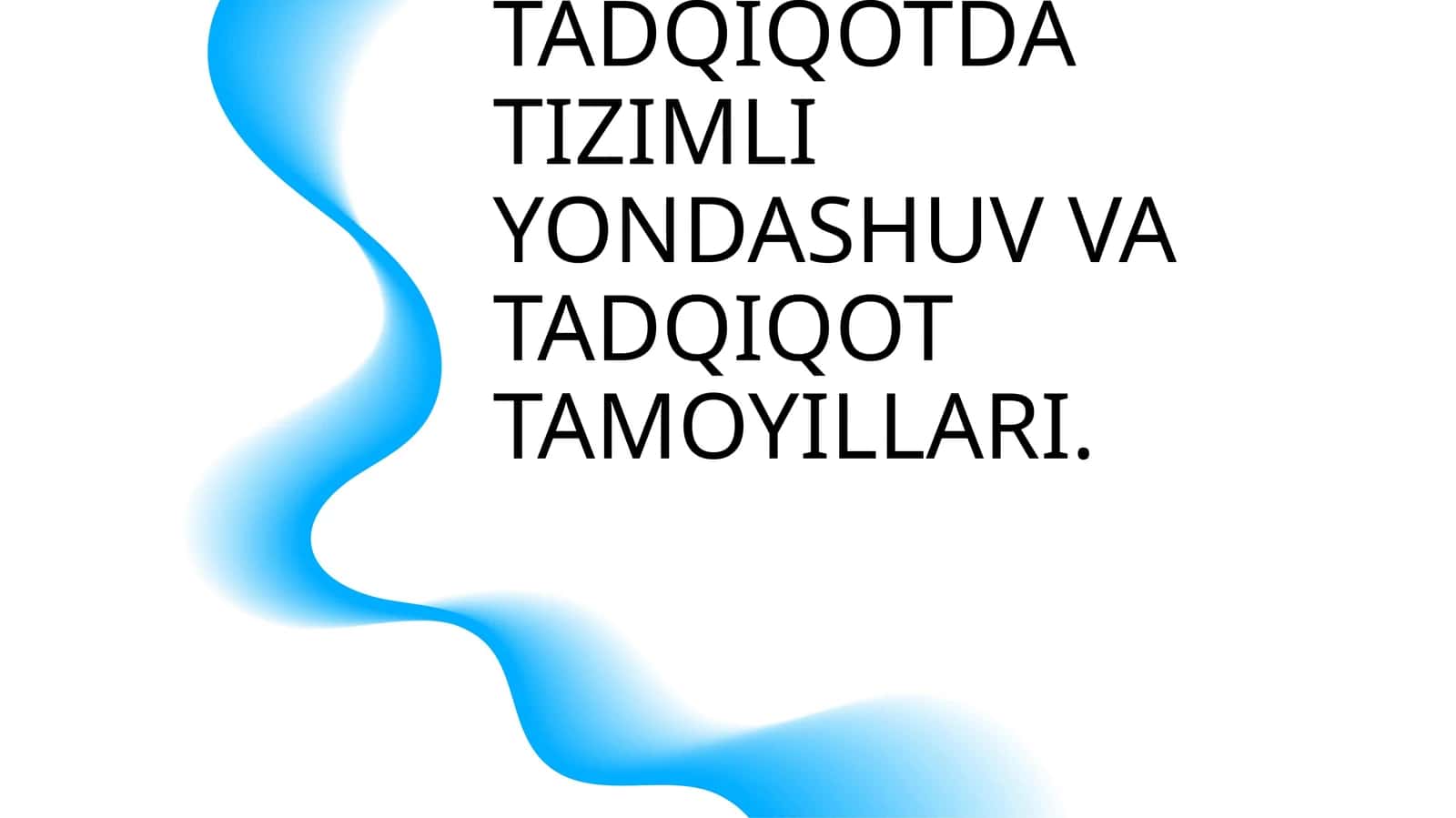 Tizimli yondashuv va tadqiqot