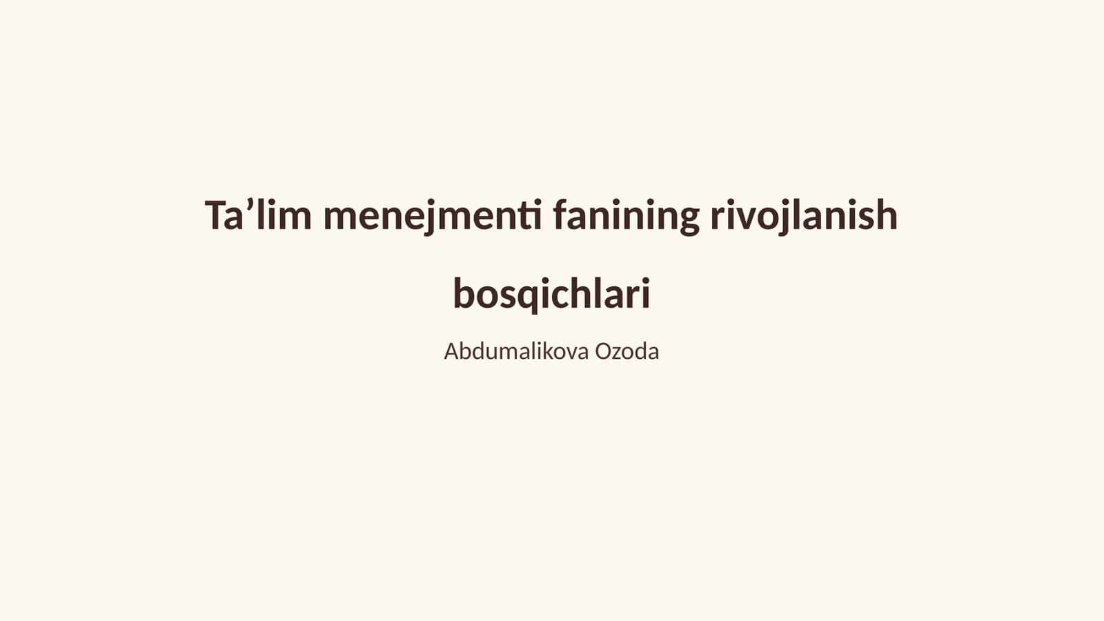 Ta’lim menejmenti fanining rivojlanish bosqichlari