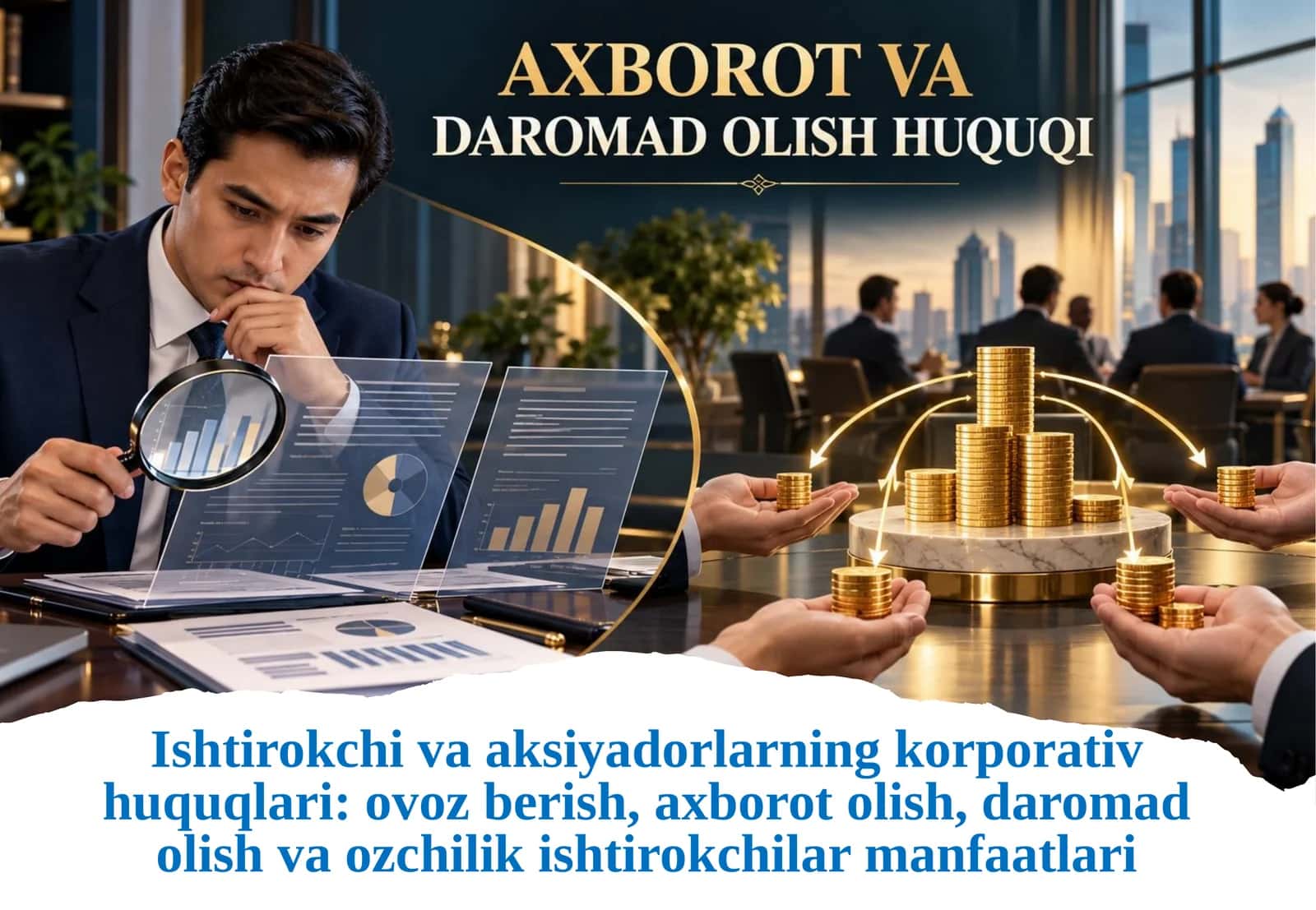 Ishtirokchi va aksiyadorlarning korporativ huquqlari ovoz berish, axborot olish, daromad olish va ozchilik ishtirokchilar manfaatlari.pptx