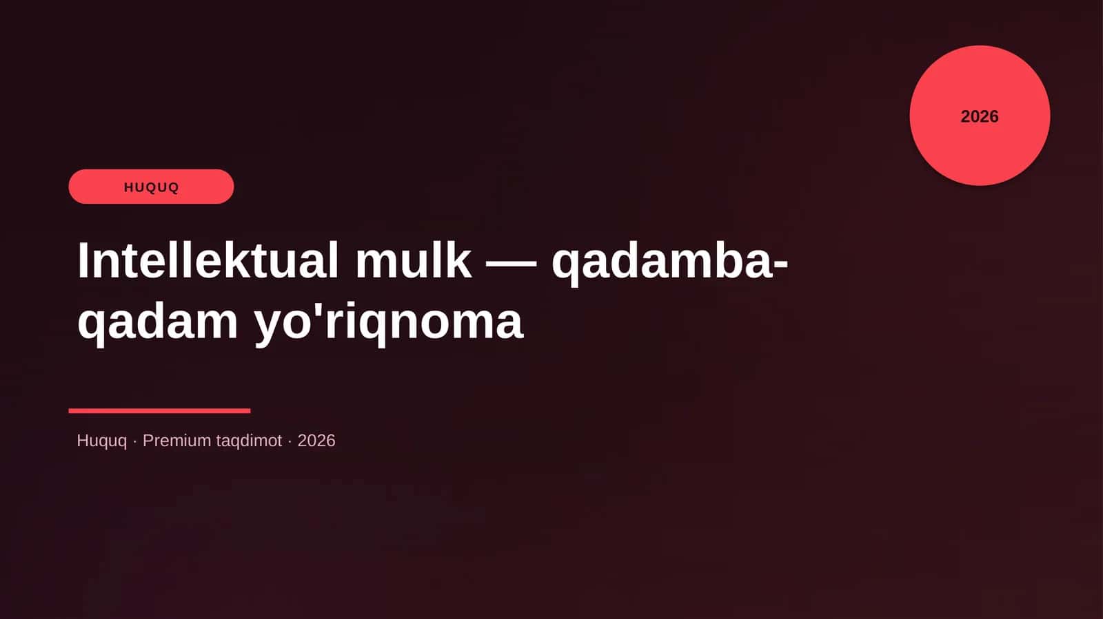 Intellektual mulk — qadamba-qadam yo'riqnoma
