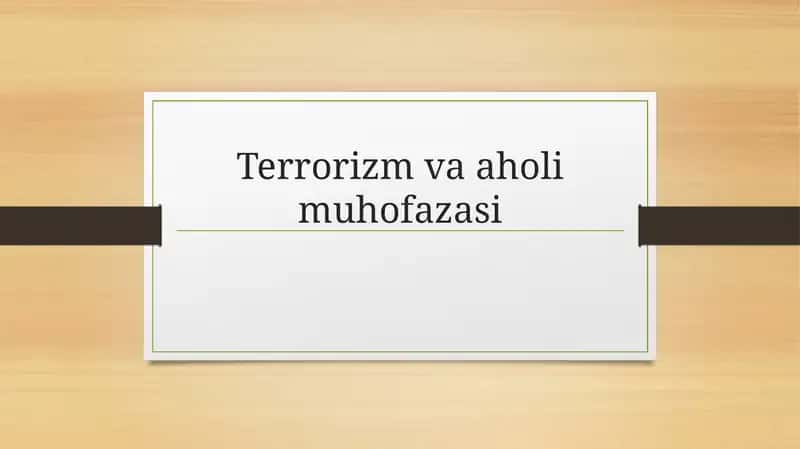Terrorizm va aholi muhofazasi