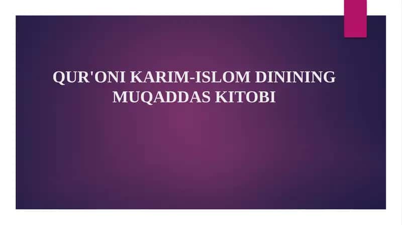 QUR'ONI KARIM-ISLOM DININING MUQADDAS KITOBI